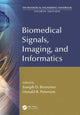 Book cover of: Biomedical Signals, Imaging, and Informatics
