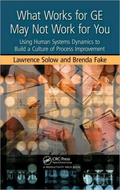 Book cover of: What Works for GE May Not Work for You. By: Lawrence Solow