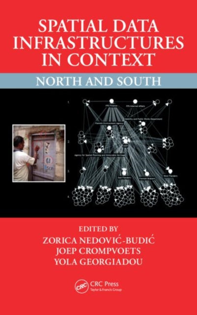 Book cover of: Spatial Data Infrastructures in Context. By: Zorica Nedović-Budić