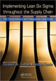 Book cover of: Implementing Lean Six Sigma throughout the Supply Chain. By: Elizabeth A. Cudney