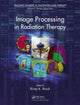 Book cover of: Image Processing in Radiation Therapy