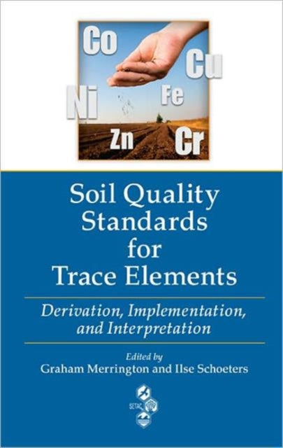 Book cover of: Soil Quality Standards for Trace Elements. By: Graham Merrington