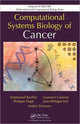 Book cover of: Computational Systems Biology of Cancer. By: Emmanuel Barillot