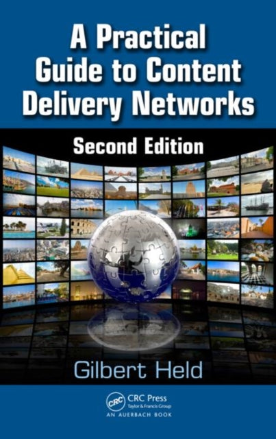 Book cover of: Practical Guide to Content Delivery Networks. By: Gilbert Held