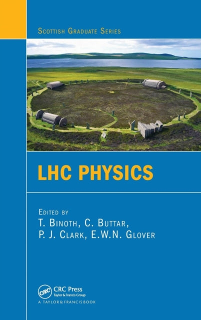 Book cover of: LHC Physics. By: T. Binoth