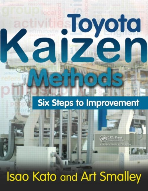 Book cover of: Toyota Kaizen Methods. By: Art Smalley