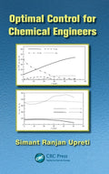 Optimal Control for Chemical Engineers