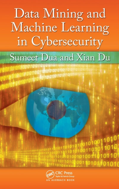 Book cover of: Data Mining and Machine Learning in Cybersecurity