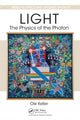 Book cover of: Light - The Physics of the Photon