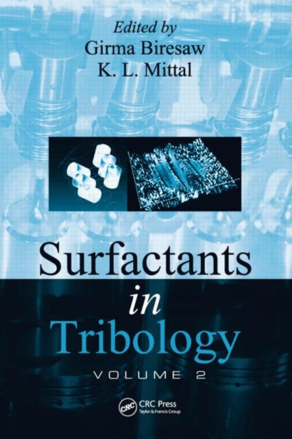 Book cover of: Surfactants in Tribology, Volume 2. By: Girma Biresaw