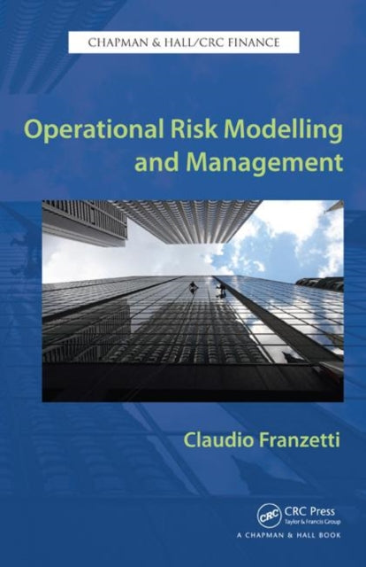 Book cover of: Operational Risk Modelling and Management. By: Claudio Franzetti