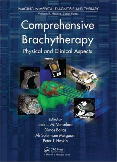 Book cover of: Comprehensive Brachytherapy. By: Jack Venselaar