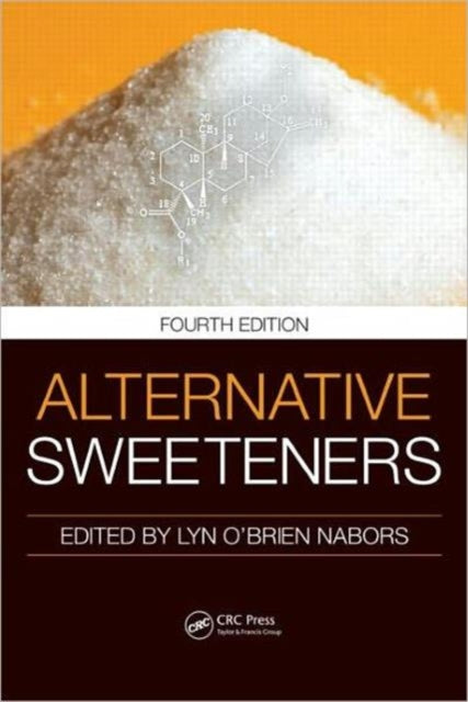 Book cover of: Alternative Sweeteners. By: Lyn O'Brien Nabors