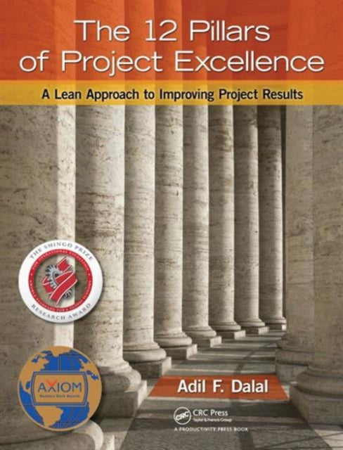 Book cover of: 12 Pillars of Project Excellence. By: Adil F. Dalal