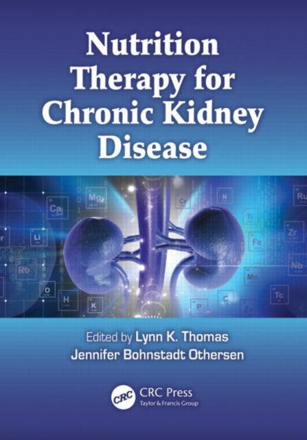 Book cover of: Nutrition Therapy for Chronic Kidney Disease. By: Lynn K. Thomas