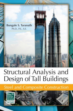 Structural Analysis and Design of Tall Buildings