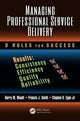 Book cover of: Managing Professional Service Delivery. By: Barry M. Mundt