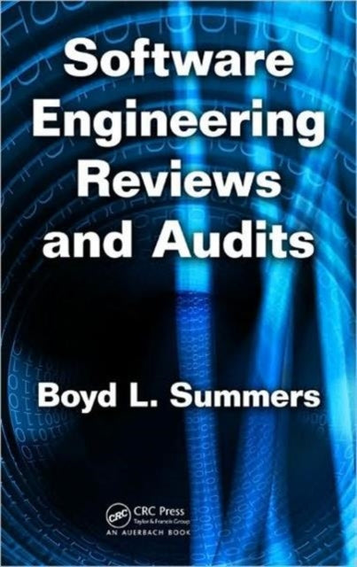 Book cover of: Software Engineering Reviews and Audits. By: Boyd L. Summers