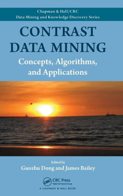 Book cover of: Contrast Data Mining. By: Guozhu Dong