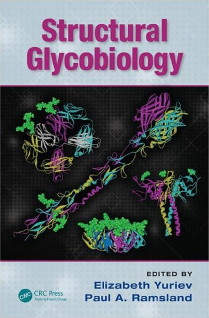 Book cover of: Structural Glycobiology. By: Elizabeth Yuriev