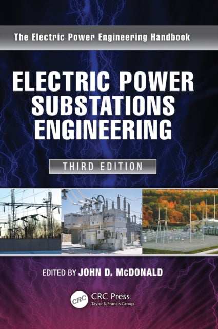 Book cover of: Electric Power Substations Engineering. By: John D. McDonald