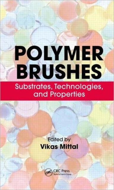 Book cover of: Polymer Brushes. By: Vikas Mittal