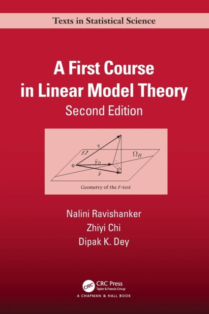 Book cover of: First Course in Linear Model Theory. By: Nalini Ravishanker