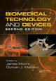 Book cover of: Biomedical Technology and Devices. By: James Moore