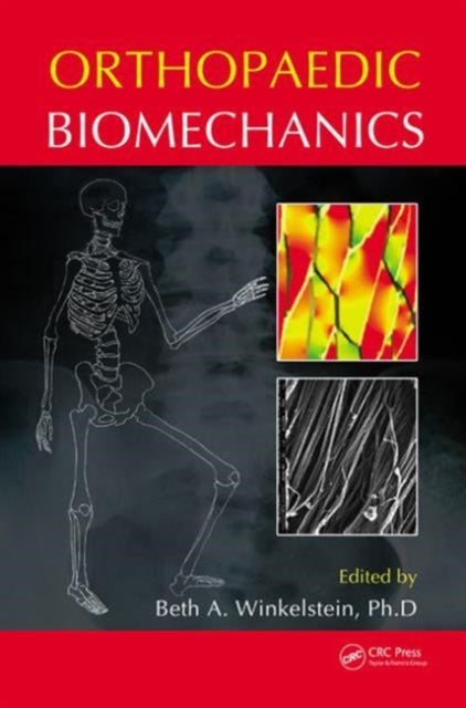 Book cover of: Orthopaedic Biomechanics. By: Beth A. Winkelstein