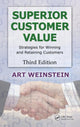 Book cover of: Superior Customer Value. By: Art Weinstein