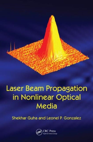 Laser Beam Propagation in Nonlinear Optical Media