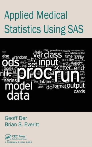 Applied Medical Statistics Using SAS