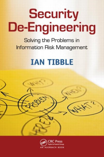 Book cover of: Security De-Engineering. By: Ian Tibble