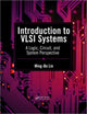 Book cover of: Introduction to VLSI Systems. By: Ming-Bo Lin