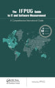 Book cover of: IFPUG Guide to IT and Software Measurement. By: International Function Point Users Group