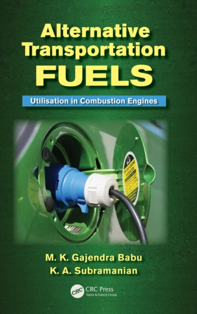 Book cover of: Alternative Transportation Fuels. By: M. K. Gajendra Babu