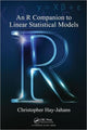 Book cover of: R Companion to Linear Statistical Models. By: Christopher Hay-Jahans