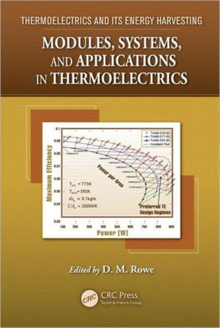 Book cover of: Modules, Systems, and Applications in Thermoelectrics. By: David Michael Rowe
