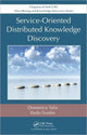 Book cover of: Service-Oriented Distributed Knowledge Discovery