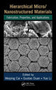 Book cover of: Hierarchical Micro/Nanostructured Materials. By: Weiping Cai