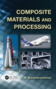 Book cover of: Composite Materials and Processing. By: M. Balasubramanian