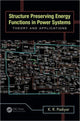Book cover of: Structure Preserving Energy Functions in Power Systems