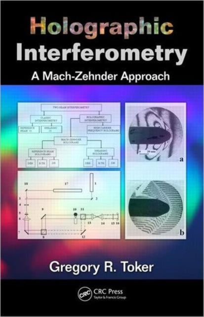 Book cover of: Holographic Interferometry. By: Gregory R. Toker