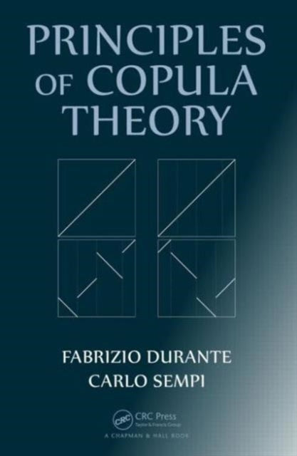 Book cover of: Principles of Copula Theory. By: Fabrizio Durante