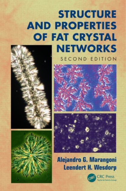 Book cover of: Structure and Properties of Fat Crystal Networks