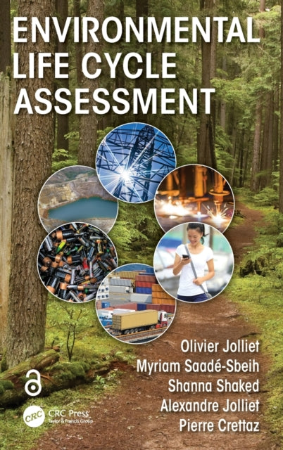 Book cover of: Environmental Life Cycle Assessment. By: Olivier Jolliet