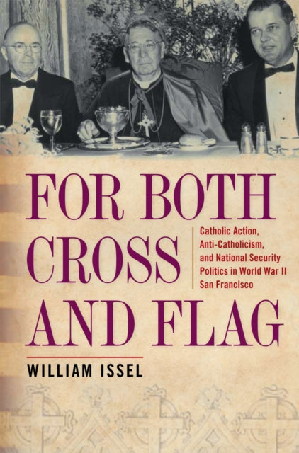 Book cover of: For Both Cross and Flag. By: William Issel