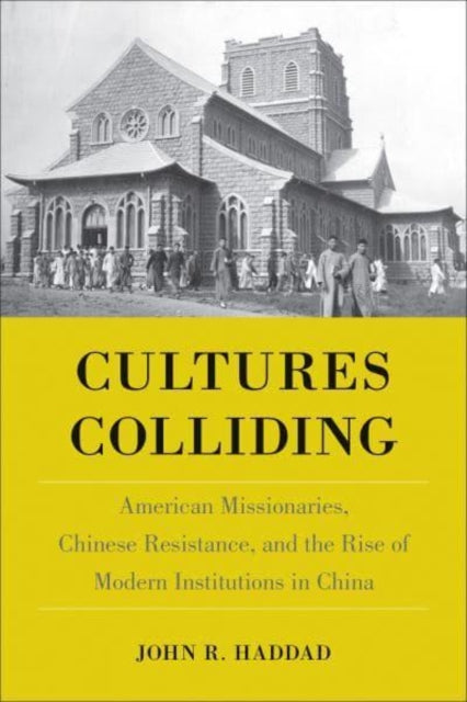 Book cover of: Cultures Colliding. By: John R. Haddad