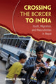 Book cover of: Crossing the Border to India. By: Jeevan R. Sharma