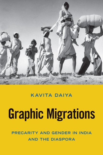 Book cover of: Graphic Migrations. By: Kavita Daiya